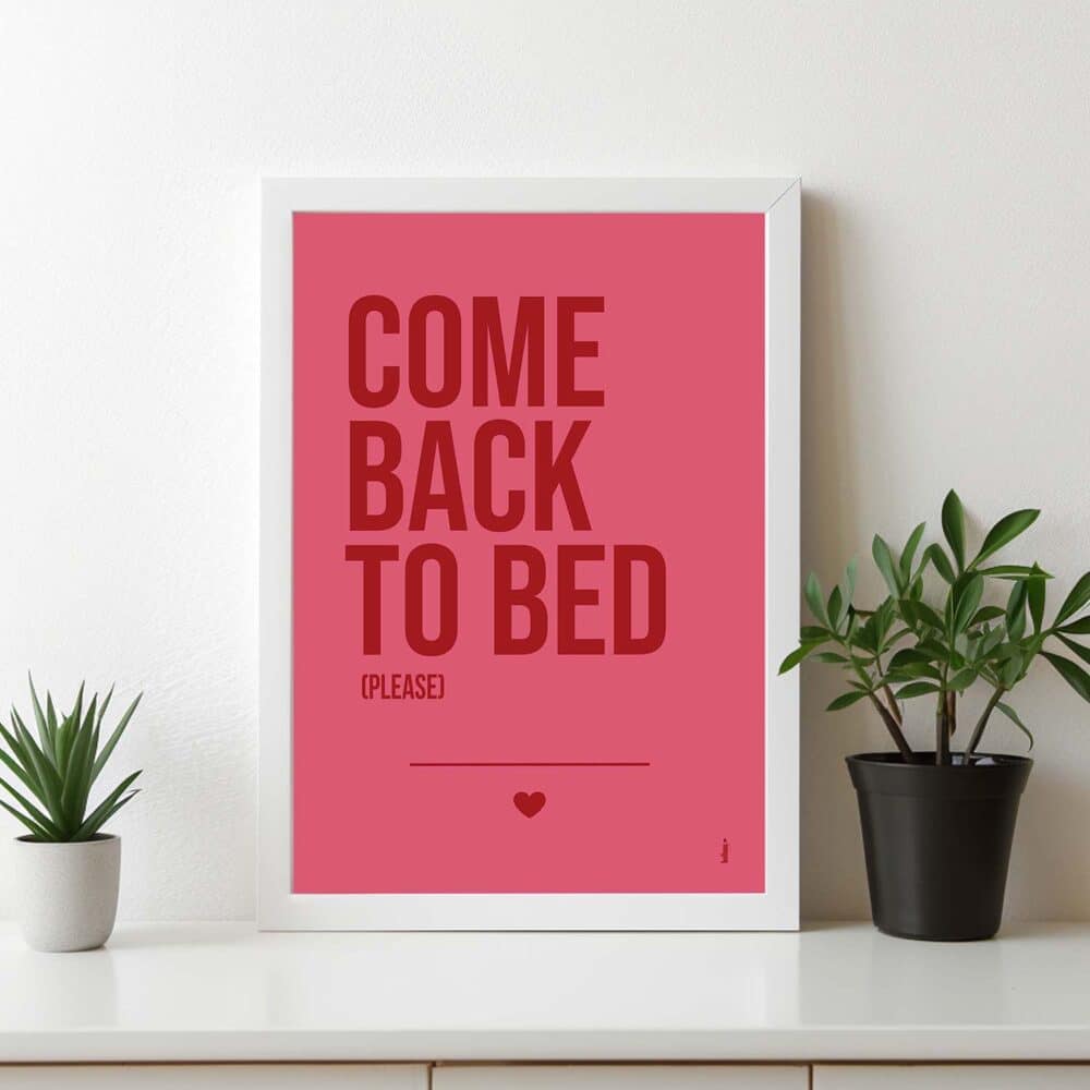 Come Back To Bed Poster